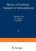 Physics of Nonlinear Transport in Semiconductors by David K. Ferry