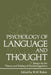 Psychology of Language and Thought: Essays on the Theory and History of Psycholinguistics by Robert W. Rieber