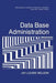 Data Base Administration by Jay-Louise Weldon