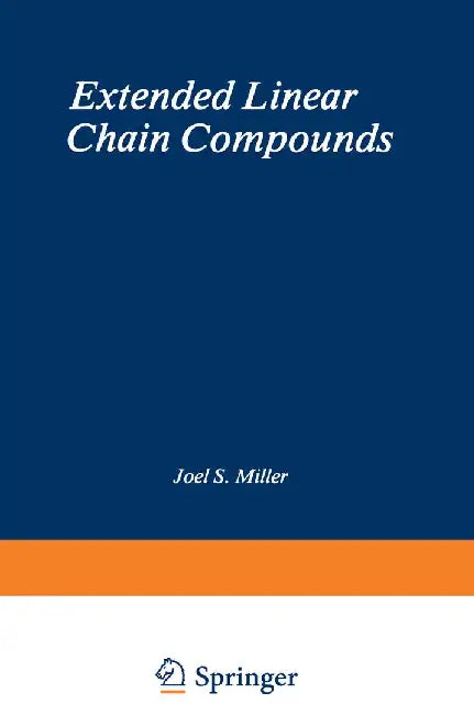 Extended Linear Chain Compounds: Volume 2 by Joel S. Miller