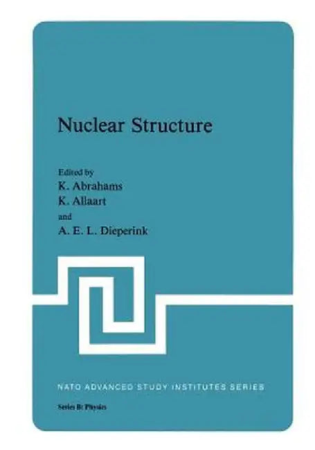 Nuclear Structure by K. Abrahams