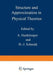 Structure and Approximation in Physical Theories by A. Hartkamper