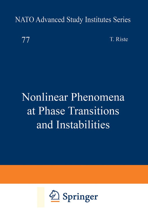 Nonlinear Phenomena at Phase Transitions and Instabilities by Tormod Riste