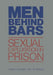 Men Behind Bars: Sexual Exploitation in Prison by Wayne S. Wooden