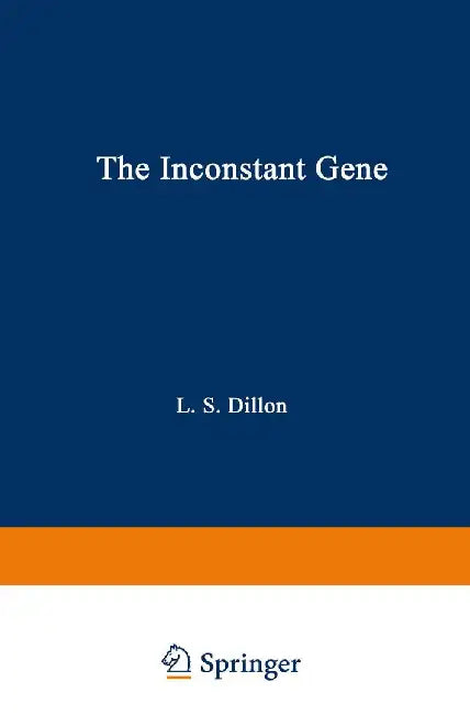 The Inconstant Gene by Lawrence Dillon