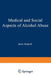 Medical and Social Aspects of Alcohol Abuse by Boris Tabakoff