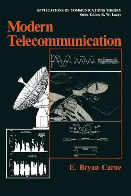 Modern Telecommunication by E. Bryan Carne