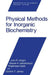 Physical Methods for Inorganic Biochemistry by John R. Wright