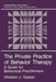 The Private Practice of Behavior Therapy: A Guide for Behavioral Practitioners by Sheldon J. Kaplan