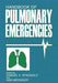 Handbook of Pulmonary Emergencies by A. Medinger