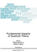 Fundamental Aspects of Quantum Theory by Vittorio Gorini