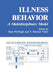 Illness Behavior: A Multidisciplinary Model by Sean McHugh