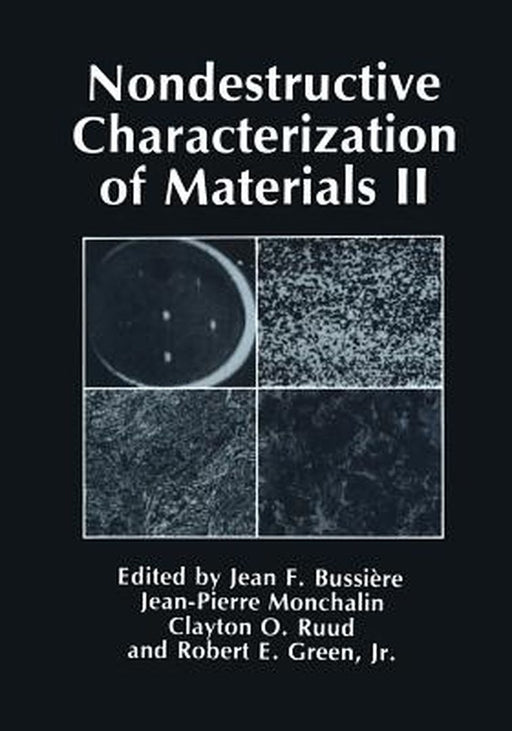 Nondestructive Characterization of Materials II by Jean F. Bussière