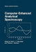 Computer-Enhanced Analytical Spectroscopy by Henk Meuzelaar