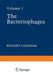 The Bacteriophages: Volume 1 by Richard Calendar