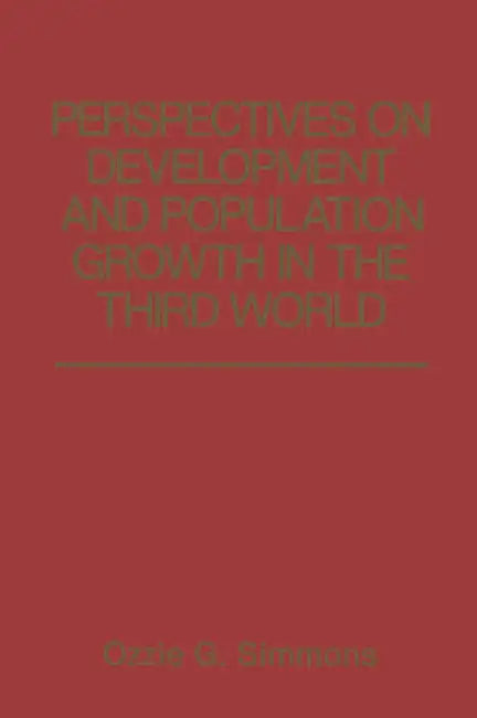 Perspectives on Development and Population Growth in the Third World by O. G. Simmons