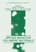 Applied Bioactive Polymeric Materials by Charles Gebelein