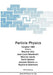 Particle Physics: Cargèse 1989 by Maurice Lévy