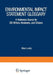 Environmental Impact Statement Glossary: A Reference Source for Eis Writers, Reviewers, and Citizens by Marc Landy