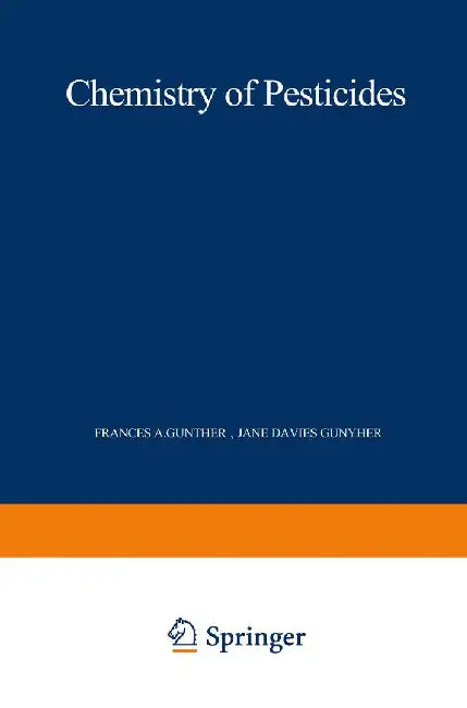 Chemistry of Pesticides by N. N. Melnikov