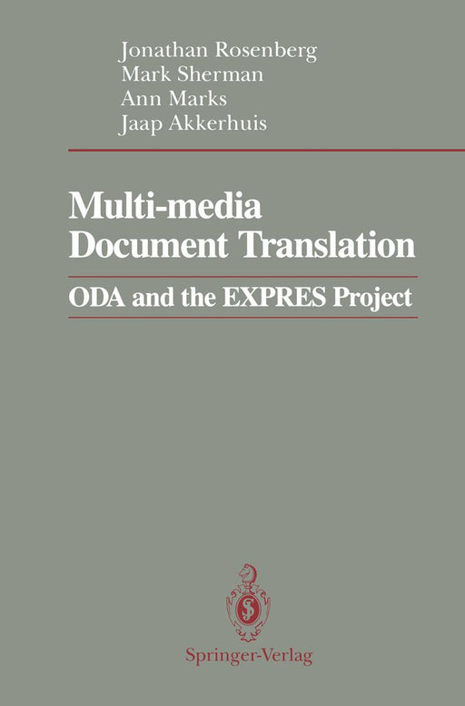Multi-Media Document Translation: Oda and the Expres Project by Jonathan Rosenberg