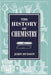The History of Chemistry by John Hudson
