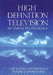 High Definition Television: Hi-Vision Technology by Nhk Science &. Technology