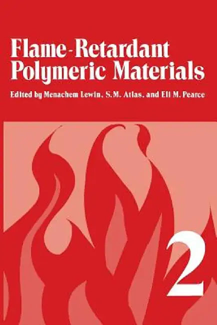 Flame-Retardant Polymeric Materials: Volume 2 by Menachem Lewin