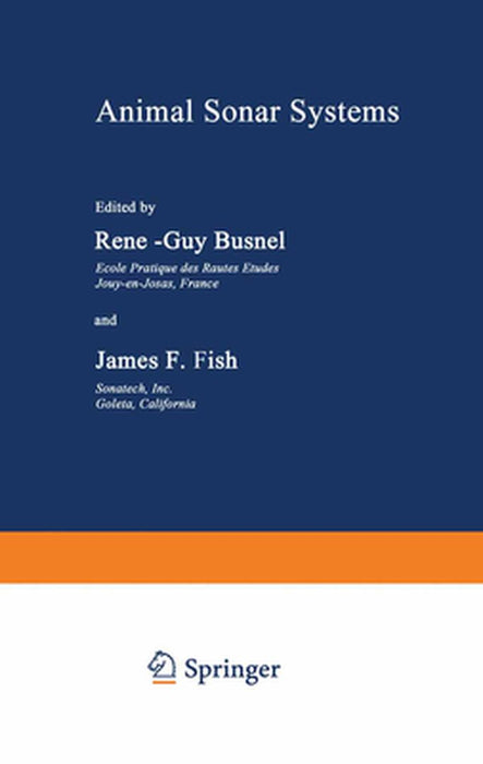 Animal Sonar Systems by R. Busnel