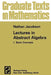 Lectures in Abstract Algebra I: Basic Concepts by N. Jacobson