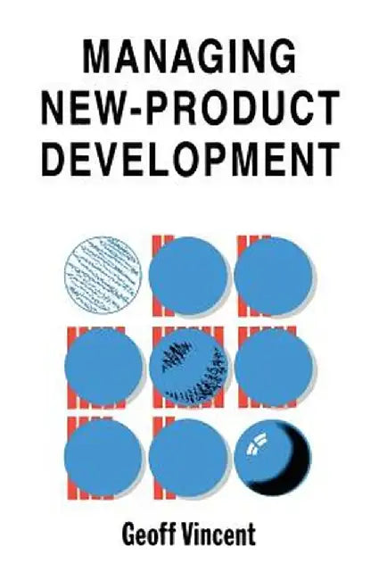 --Managing-- New-Product Development by Geoff Vincent