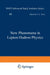 New Phenomena in Lepton-Hadron Physics by D. E. Fries