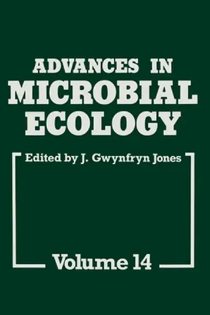 Advances in Microbial Ecology by J. G. Jones