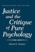 Justice and the Critique of Pure Psychology by Edward Sampson