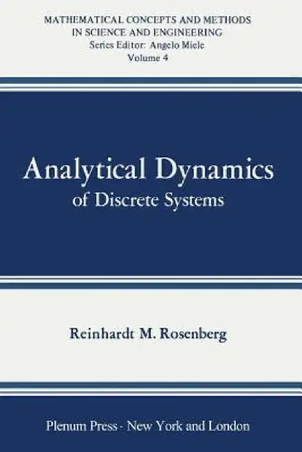 Analytical Dynamics of Discrete Systems by R. Rosenberg