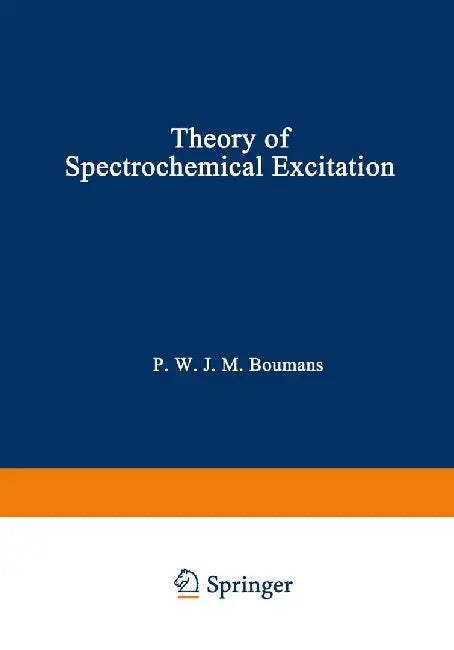 Theory of Spectrochemical Excitation by Paul W. Boumans