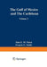The Ocean Basins and Margins: Volume 3 the Gulf of Mexico and the Caribbean by Alan Nairn