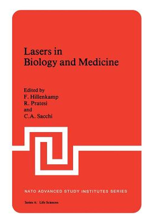 Lasers in Biology and Medicine by F. Hillenkamp