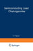 Semiconducting Lead Chalcogenides by Iurii Isaakovich Ravich