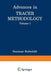 Advances in Tracer Methodology: Volume 1 by Seymour Rothchild