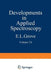 Developments in Applied Spectroscopy: Volume 7a Selected Papers from the Seventh National Meeting of the Society for Applied Spectroscopy (Nineteenth by E. L. Grove