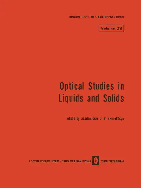 Optical Studies in Liquids and Solids by D. V. Skobel Tsyn