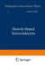 Heavily Doped Semiconductors by V. I. Fistul