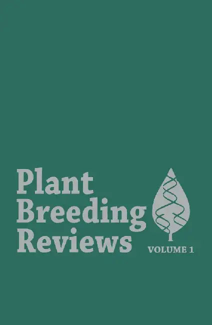 Plant Breeding Reviews: Volume 1 by J. Janick