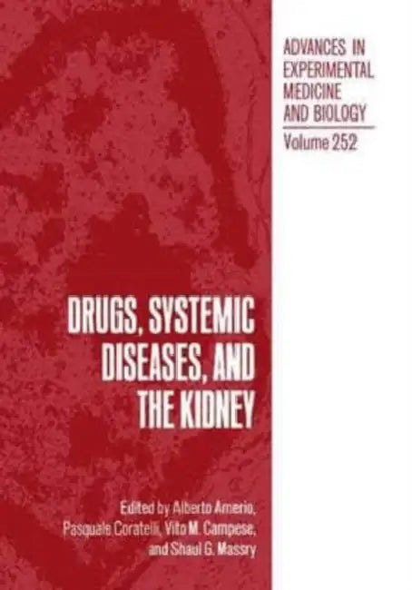 Drugs, Systemic Diseases, and the Kidney by Uri Alon