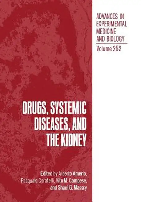 Drugs, Systemic Diseases, and the Kidney by Alberto Amerio