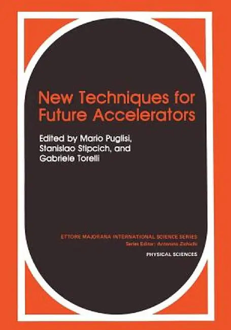 New Techniques for Future Accelerators by Mario Puglisi