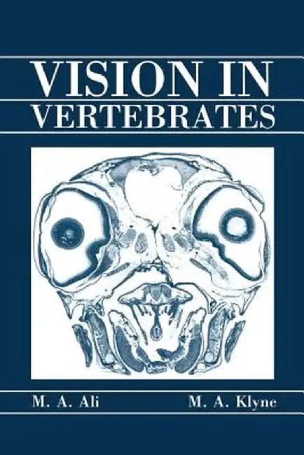 Vision in Vertebrates by M. A. Ali