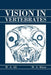 Vision in Vertebrates by M. A. Ali
