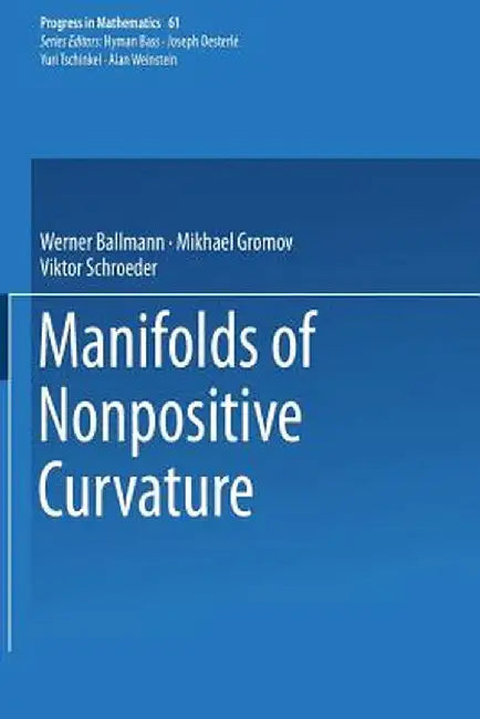 Manifolds of Nonpositive Curvature by Werner Ballmann